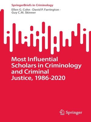 cover image of Most Influential Scholars in Criminology and Criminal Justice, 1986-2020